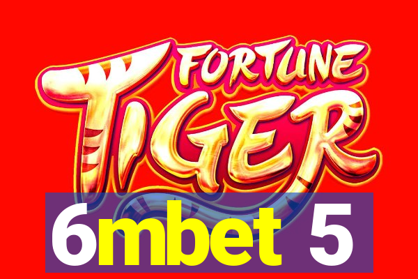 6mbet 5